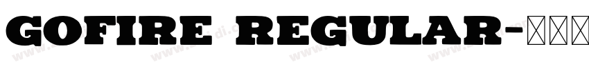 GOFIRE Regular字体转换